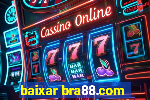 baixar bra88.com